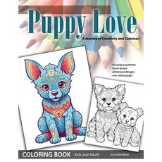 (英文圖書) Puppy Love: A Delightful Journey of Creativity and Cuteness!: Adorable Puppies 平裝版, T Zimmer, 英文