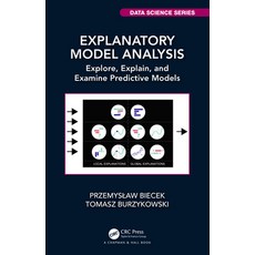 (英文圖書) Explanatory Model Analysis: Explore Explain and Examine Predictive Models 平裝版, CRC Press, 英文