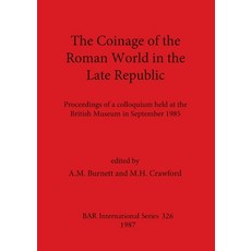 (英文圖書) The Coinage of the Roman World in the Late Republic: Proceedings of a colloquium held at the ... 平裝版, British Archaeological Repo..., 英文