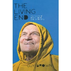 (英文圖書) The Living End: The New Sciences of Death Ageing and Immortality 平裝版, Palgrave MacMillan, 英文