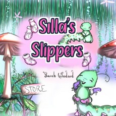 (英文圖書)Silla's Slippers 平裝版, Independently Published, 英文