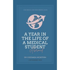 A Year in the Life of a Medical Student Abroad 平裝版, Independently Published, 英文