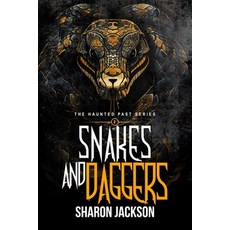 (英文圖書) Snakes and Daggers: (The haunted past series book 2) 平裝版, Independently Published, 英文