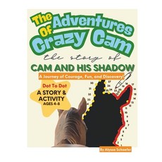 (英文圖書)The Adventures of Crazy Cam: A Journey of Courage Fun and Discovery! Dot To Do... 平裝版, Independently Published, 英文