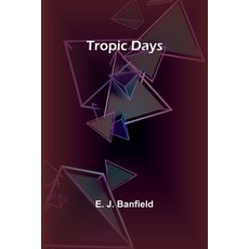 (英文圖書) Tropic Days 平裝版, Alpha Edition, 英文