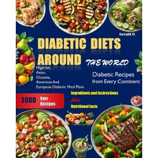 (英文圖書) Diabetic Diets Around The world: Diabetic Recipes from Every Continent 平裝版, Independently Published, 英文