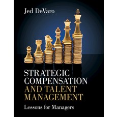 Strategic Compensation and Talent Management:Lessons for Managers, Cambridge University Press, 英文, 平裝版