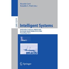 Intelligent Systems: 9th Brazilian Conference Bracis 2020 Rio Grande Brazil October 20-23 2020 ... 平裝版, Springer, 英文