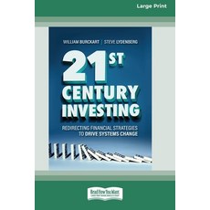 (英文圖書) 21st Century Investing: Redirecting Financial Strategies to Drive Systems Change [16pt Large ... 平裝版, ReadHowYouWant, 英文