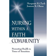 (英文圖書) Nursing within a Faith Community: Promoting Health in Times of Transition 平裝版, Sage Publications, Inc, 英文