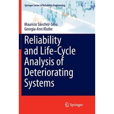 Reliability and Life-Cycle Analysis of Deteriorating Systems 平裝版, Springer, 英文