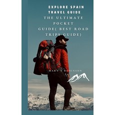 (英文圖書) Explore Spain travel guide: The Ultimate Pocket Guide( Best road trips guide) 平裝版, Independently Published, 英文