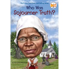 Who Was Sojourner Truth? 平裝版, Penguin Workshop, 英文