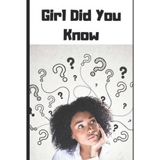 Girl Did You Know 平裝版, Independently Published, 英文