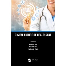 (英文圖書) Digital Future of Healthcare 精裝版, CRC Press, 英文