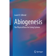 (英文圖書) Abiogenesis: The Physical Basis for Living Systems 精裝版, Springer, 英文