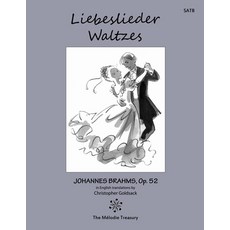 (英文圖書) Liebeslieder Waltzes Op. 52: Love Song Waltzes 平裝版, Lulu.com, 英文