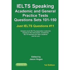 (英文圖書) IELTS Speaking. Academic and General Practice Tests Questions Sets 101-150. Sample mock IELTS prepar... 平裝版, Independently Published, English