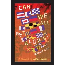 (英文圖書) "Can We All Get Along?" Rodney King: A lament 平裝版, Createspace Independent Pub..., 英文