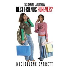 (英文圖書)Englisha and Laurenthina: Best Friends Forever? 平裝版, iUniverse, 英文