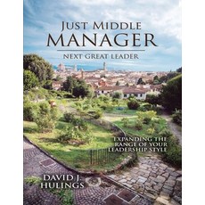 (英文圖書) Just Middle Manager: Next Great Leader 平裝版, Amazon Book Marketing Pros, 英文