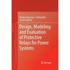 (英文圖書) Design Modeling and Evaluation of Protective Relays for Power Systems 平裝版, Springer, 英文