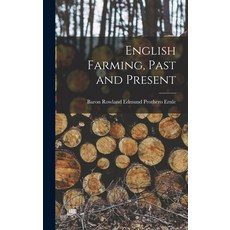 (英文圖書) English Farming Past and Present 精裝版, Legare Street Press, 英文