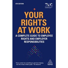 (英文圖書) Your Rights at Work: A Complete Guide to Employee Rights and Employer Responsibilities 精裝版, Kogan Page, 英文