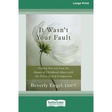 (英文圖書) It Wasn't Your Fault: Freeing Yourself from the Shame of Childhood Abuse with t... 平裝版, ReadHowYouWant, 英文
