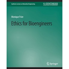 (英文圖書) Ethics for Bioengineers 平裝版, Springer, 英文