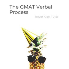 The GMAT Verbal Process: Uniquely Effective Strategies and Tricky Practice Questions for Sentence Co... 平裝版, Independently Published, 英文