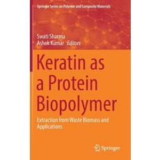 (英文圖書) Keratin as a Protein Biopolymer: Extraction from Waste Biomass and Applications 精裝版, Springer, 英文