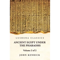 (英文圖書) Ancient Egypt Under the Pharaohs Volume 2 of 2 平裝版, Lushena Books, 英文