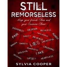 Still Remorseless 平裝版, Lulu.com, 英文