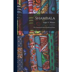(英文圖書) Shambala; the Constitution of a Traditional State 精裝版, Hassell Street Press, 英文
