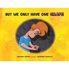 (英文圖書)But We Only Have One Grape 平裝版, Palmetto Publishing, 英文