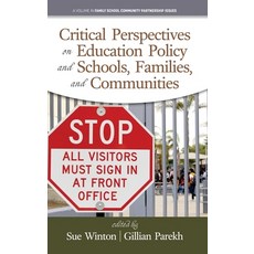 (英文圖書) Critical Perspectives on Education Policy and Schools Families and Communitie... 精裝版, Emerald Publishing Ltd (Iap), 英文