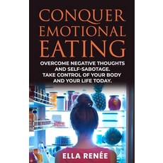 (英文圖書) Conquer Emotional Eating 平裝版, Ella Renee, 英文