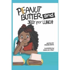 (英文圖書)Peanut Butter and Jelly for Lunch! 平裝版, Independently Published, 英文