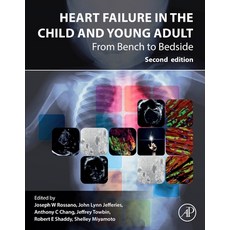 (英文圖書) Heart Failure in the Child and Young Adult: From Bench to Bedside 平裝版, Academic Press, 英文