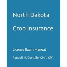 (英文圖書) North Dakota Crop Insurance: License Exam Manual 平裝版, Independently Published, 英文