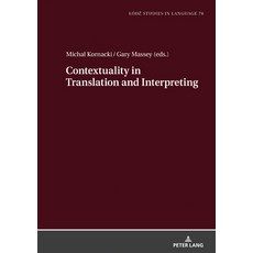 (英文書) Contextuality in Translation and Interpreting; Selected Papers from the Lód&#378;-ZHAW Duo Co... 精裝版, Peter Lang D, 英文