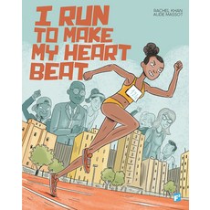 (英文圖書) I Run to Make My Heart Beat 平裝版, Fairsquare Comics LLC, 英文