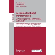 Designing for Digital Transformation. Co-Creating Services with Citizens and Industry: 15th Internat... 平裝版, Springer, 英語