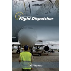 (英文圖書) Flight Dispatcher 平裝版, Biblioteca Aeronautica, 英文