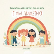 (英文圖書)I am amazing: Empowering Affirmations for children 平裝版, Kids Story Book, 英文