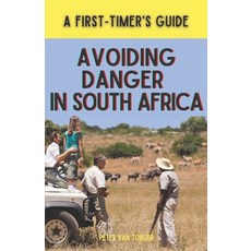 (英文圖書) Avoiding Danger in South Africa: A First-Timer's Guide 平裝版, Independently Published, 英文
