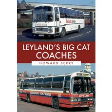 Leyland's Big Cat Coaches 平裝版, Amberley Publishing, 英文