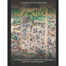 (英文圖書) The Battle of Sekigahara: The History and Legacy of the Battle that Unified Japan under the T... 平裝版, Independently Published, 英文