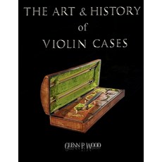 (英文圖書) The Art & History of Violin Cases 平裝版, Veritas Ink and Press, 英文